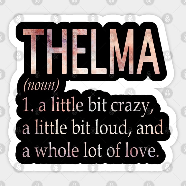 Thelma Girl Name Definition Sticker by ThanhNga